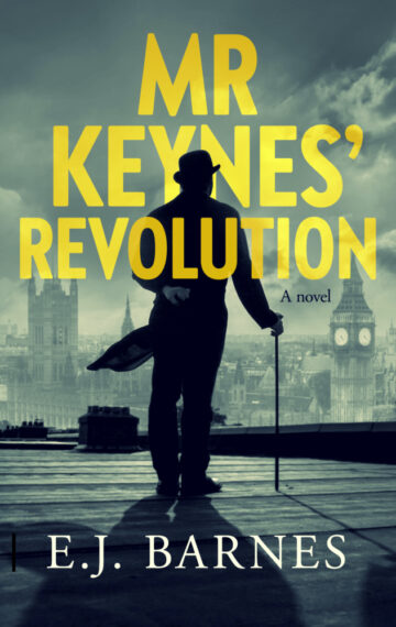 Mr Keynes’ Revolution